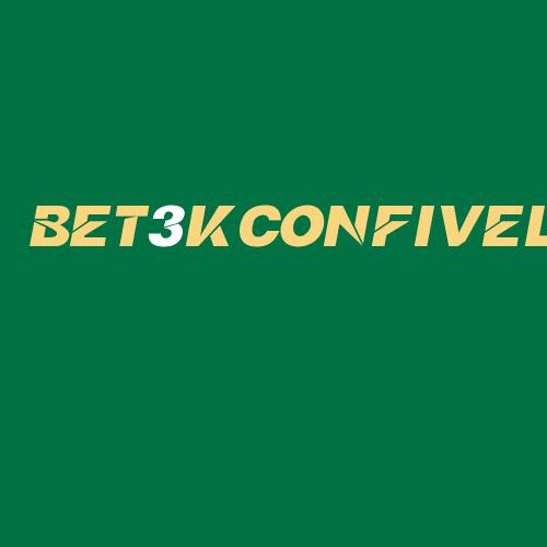 Logo da BET3KCONFIVEL